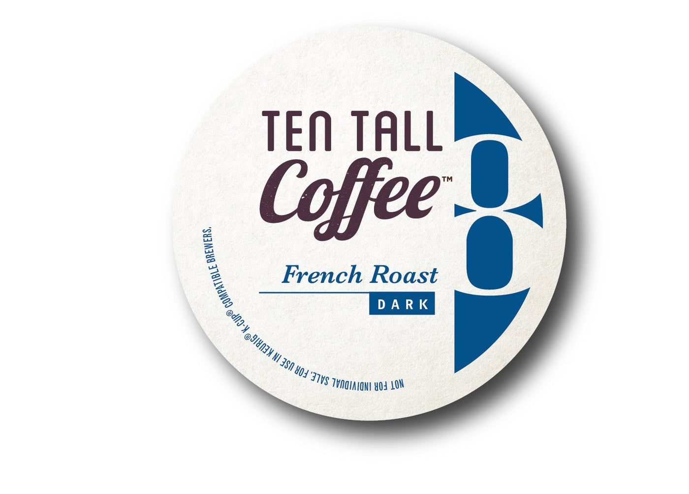 Ten Tall French Roast Coffee Single Brew Cup